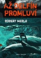 Až delfín promluví - cena, porovnanie