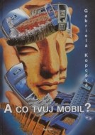 A co tvůj mobil? - cena, porovnanie