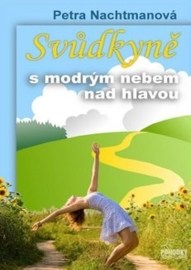 Svůdkyně s modrým nebem nad hlavou