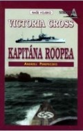 Victoria Cross kapitána Roopea - cena, porovnanie