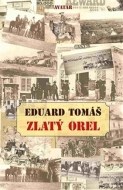 Zlatý orel - cena, porovnanie