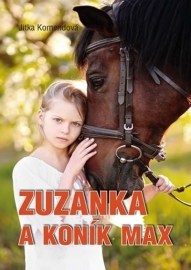 Zuzanka a koník Max