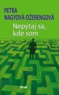 Nepýtaj sa, kde som - cena, porovnanie
