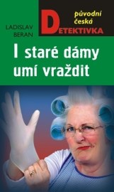 I staré dámy umí vraždit