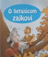 O lietajúcom zajkovi - cena, porovnanie