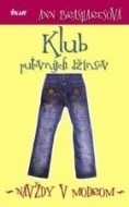 Klub putovných džínsov - Navždy v modrom - cena, porovnanie