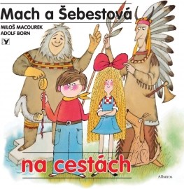 Mach a Šebestová na cestách