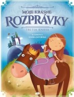 Moje krásne rozprávky - tretia kniha - cena, porovnanie