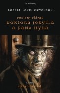 Podivný případ doktora Jekylla a pana Hyda - cena, porovnanie