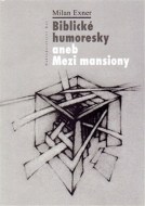 Biblické humoresky aneb Mezi mansiony - cena, porovnanie