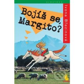 Bojis se Margitko?