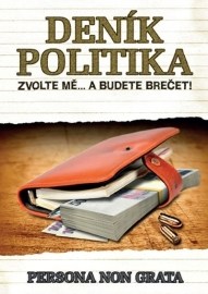 Deník politika - Zvolte mě... a budete brečet!