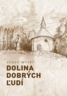Dolina dobrých ľudí - cena, porovnanie