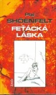 Feťácká láska - cena, porovnanie