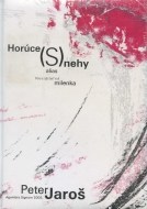 Horúce (S)nehy - cena, porovnanie