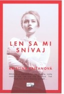 Len sa mi snívaj - cena, porovnanie