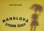 Mandlová studie ženy - cena, porovnanie