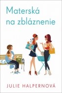Materská na zbláznenie - cena, porovnanie