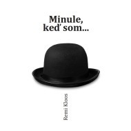 Minule, keď som... - cena, porovnanie