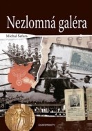 Nezlomná galéra - cena, porovnanie