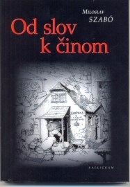 Od slov k činom