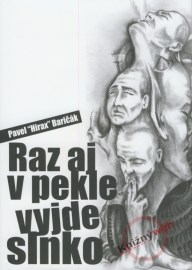 Raz aj v pekle vyjde slnko