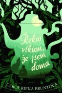 Řekni vlkům, že jsem doma - cena, porovnanie
