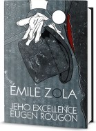 Jeho excelence Eugen Rougon - cena, porovnanie