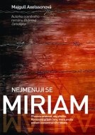 Nejmenuji se Miriam - cena, porovnanie