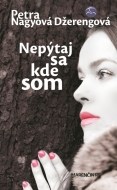 Nepýtaj sa kde som - cena, porovnanie