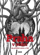 Praha v srdci - 189 příběhů města a lidí - cena, porovnanie
