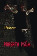 Prasata psům - cena, porovnanie