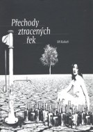 Přechody ztracených řek - cena, porovnanie