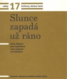 Sešity 17. Slunce zapadá už ráno