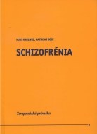 Schizofrénia - cena, porovnanie
