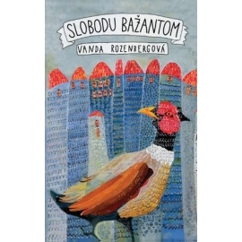Slobodu bažantom