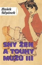 Sny žen a touhy mužů III