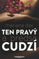 Ten pravý a predsa cudzí - cena, porovnanie