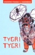 Tygr! Tygr! - cena, porovnanie
