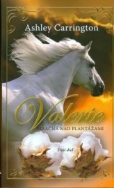 Valerie - Mračná nad plantážami 3. diel