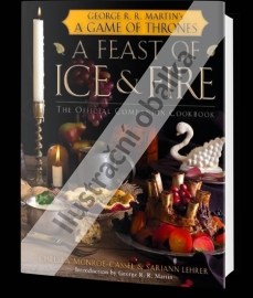 Hostina ledu a ohně Oficiální kuchařka Game of Thrones