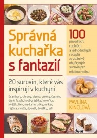 Správná kuchařka s fantazií