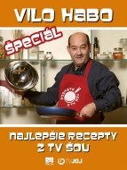 Vilo Habo špeciál - Najlepšie recepty z TV šou - cena, porovnanie