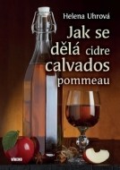 Jak se dělá cidre, calvados, pommeau - cena, porovnanie