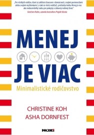 Menej je Viac - minimálne rodičovstvo