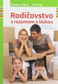 Rodičovstvo s rozumom a láskou