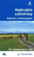 Najkrajšie cyklotrasy - Záhorie a Podunajsko - cena, porovnanie