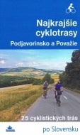 Najkrajšie cyklotrasy – Podjavorinsko a Považie - cena, porovnanie