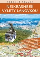 Rodinné toulky : Nejkrásnější výlety lanovkou - cena, porovnanie