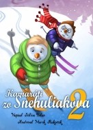 Kamaráti zo Snehuliakova 2. - cena, porovnanie